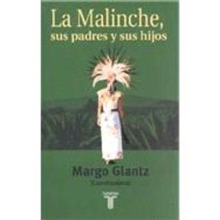 La Malinche, sus padres y sus hijos (Paperback)