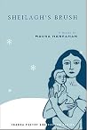 Sheilagh's Brush by Maura Hanrahan