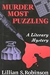 Murder Most Puzzling by Lillian S. Robinson