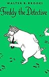 Freddy the Detective by Walter Rollin Brooks