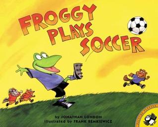 Froggy Plays Soccer (Paperback)