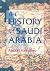 The History of Saudi Arabia