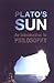 Plato's Sun: An Introduction to Philosophy (Heritage)