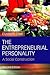The Entrepreneurial Personality