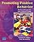 Promoting Positive Behavior: Guidance Strategies for Early Childhood Settings