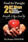 Food For Thought: 25 Ways to Protect Yourself from Disease and Promote Excellent Health