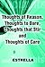Thoughts of Reason, Thoughts to Dare, Thoughts that Stir and Thoughts of Care