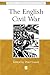 The English Civil War: The Essential Readings