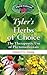 Tyler's Herbs of Choice: The Therapeutic Use of Phytomedicinals
