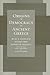 Origins of Democracy in Ancient Greece by Kurt A. Raaflaub