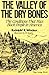 The Valley of the Dry Bones...
