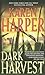 Dark Harvest (A Maplecreek Amish Novel, 2)