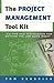 Project Management Tool Kit, The by Tom Kendrick