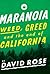 Maranoia: Weed, Greed, and the End of California