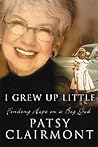 I Grew Up Little: Finding Hope in a Big God