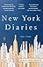 New York Diaries by Teresa  Carpenter