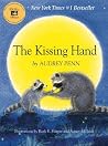 The Kissing Hand by Audrey Penn