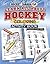 Hockey Canada's Learn All About Hockey: Color and Activity (Rule 1, Sports Color and Activity Books)