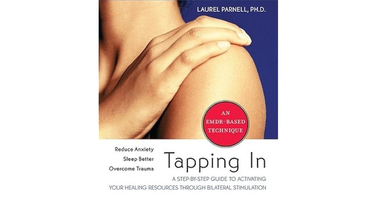 Tapping In A StepbyStep Guide to Activating Your Healing Resources