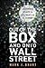Out of the Box and onto Wall Street: Unorthodox Insights on Investments and the Economy