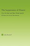 The Suppression of Dissent (New Approaches in Sociology)