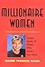 Millionaire Women