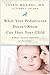 What Your Pediatrician Doesn't Know Can Hurt Your Child: A More Natural Approach to Parenting