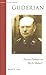 Guderian: Panzer Pioneer or Myth Maker? (Military Profiles (Paperback))