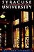 Syracuse University: An Architectural Guide