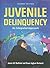 Juvenile Delinquency: An Integrated Approach