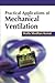 Practical Applications of Mechanical Ventilation