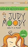 Judy Moody Was in a Mood by Megan McDonald