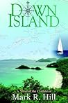 Down Island: A Novel of the Caribbean