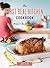 The First Real Kitchen Cookbook by Megan Carle