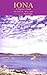 Iona: A Pilgrim's Guide
