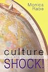 Culture Shock!: Living and Working Abroad Culture Shock!: Living and Working Abroad