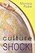 Culture Shock!: Living and Working Abroad