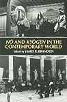 No and Kyogen in the Contemporary World No and Kyogen in the Contemporary World