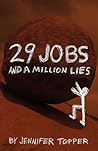 29 Jobs and a Million Lies