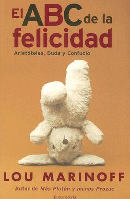 Portada de El ABC de la Felicidad, de Lou Marinoff
