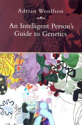 An Intelligent Person's Guide to Genetics (Paperback)
