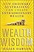 Wealth Wisdom: How Ordinary Australians Can Create Extraordinary Wealth