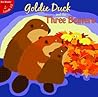 Goldie Duck and the Three Beavers by Robin Koontz