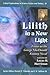 Lilith in a New Light: Essays on the George MacDonald Fantasy Novel (Critical Explorations in Science Fiction and Fantasy, 10)