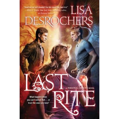 Last Rite Personal Demons 3 By Lisa Desrochers