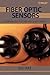 Fiber Optic Sensors: An Introduction for Engineers and Scientists (Wiley Series In Pure And Applied Optics)