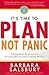 It's Time to Plan, Not Panic
