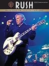 Rush -- Deluxe Guitar TAB Collection 1975 - 2007: Authentic Guitar TAB (Authentic Guitar-Tab Editions)