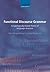 Functional Discourse Grammar: A Typologically-Based Theory of Language Structure