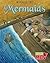 Mermaids (Read Me!: Mythical Creatures)